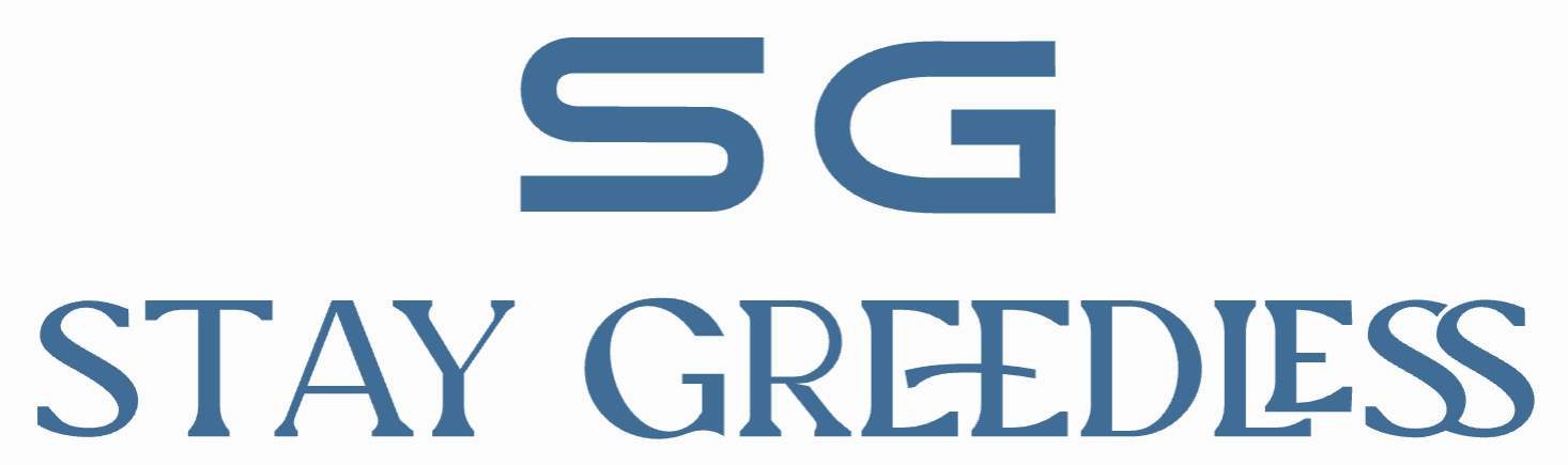 Stay Greedless